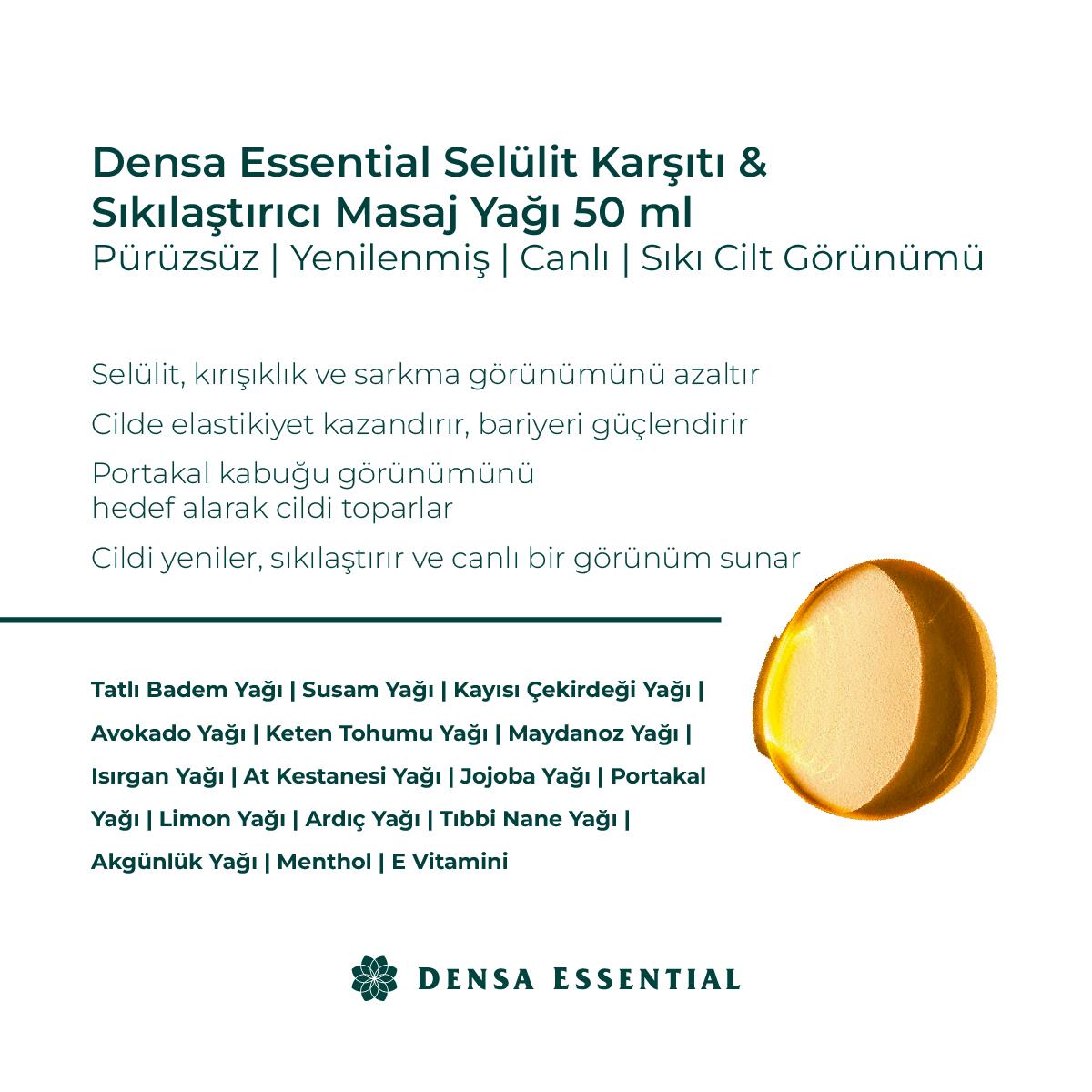 Densa Essential Selülit Karşıtı & Sıkılaştırıcı Masaj Yağı 50 ml Pürüzsüz/Yenilenmiş/Canlı/Sıkı Cilt Görünümü